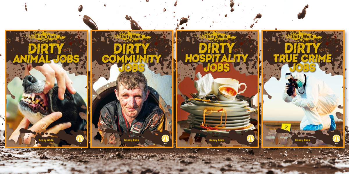 An Insider's View on the Dirtiest Jobs